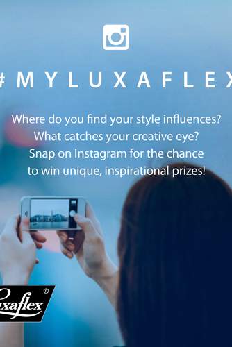 #MyLuxaflex My Style Competition